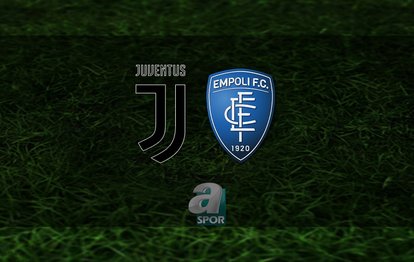 Juventus - Empoli maçı ne zaman, saat kaçta, hangi kanalda? | İtalya Bahar Şampiyonası