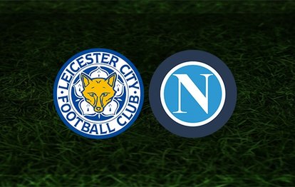 Leicester City - Napoli maçı ne zaman? Saat kaçta ve hangi kanalda? | UEFA Avrupa Ligi