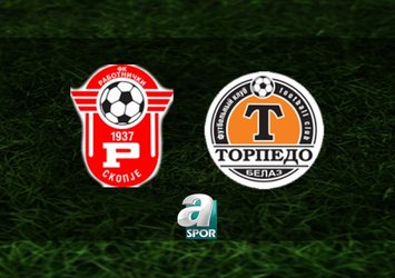 Rabotnicki-Torpedo Zhodino maçı saat kaçta?