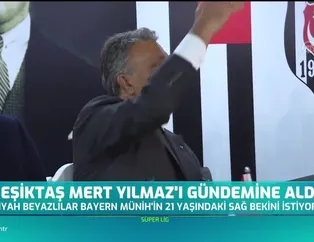 Beşiktaş Mert Yılmaz'ı gündemine aldı