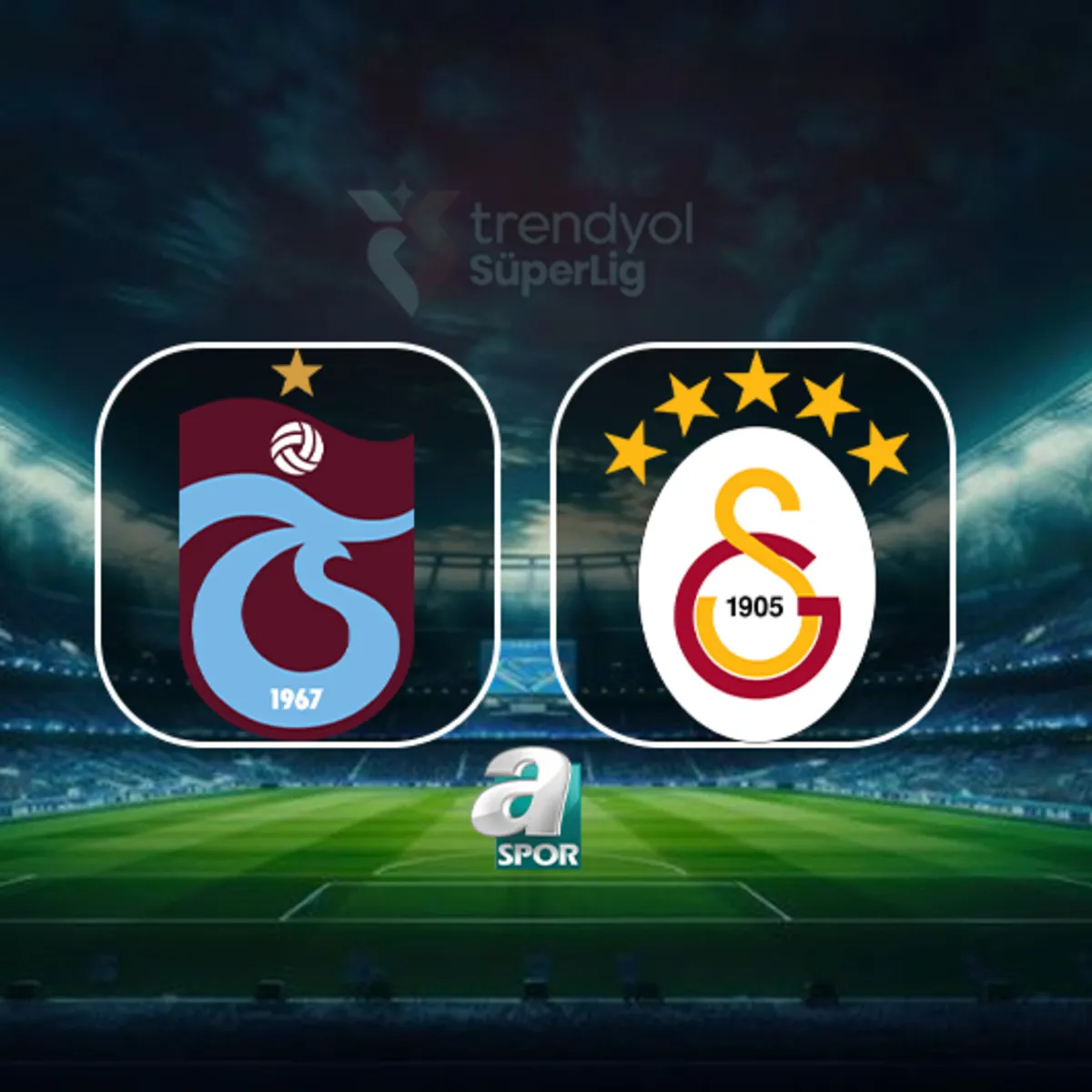 Trabzonspor – Galatasaray maçı ne zaman, saat kaçta?