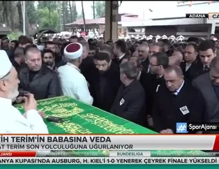 Fatih Terim'in babası Talat Terim son yolcuğuna uğurlandı