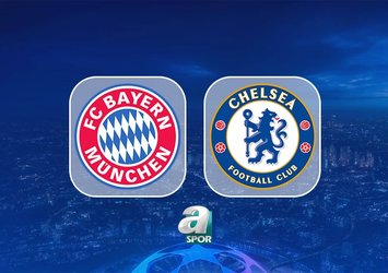 Bayern Münih-Chelsea maçı saat kaçta?