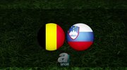 Belçika - Slovenya maçı ne zaman?