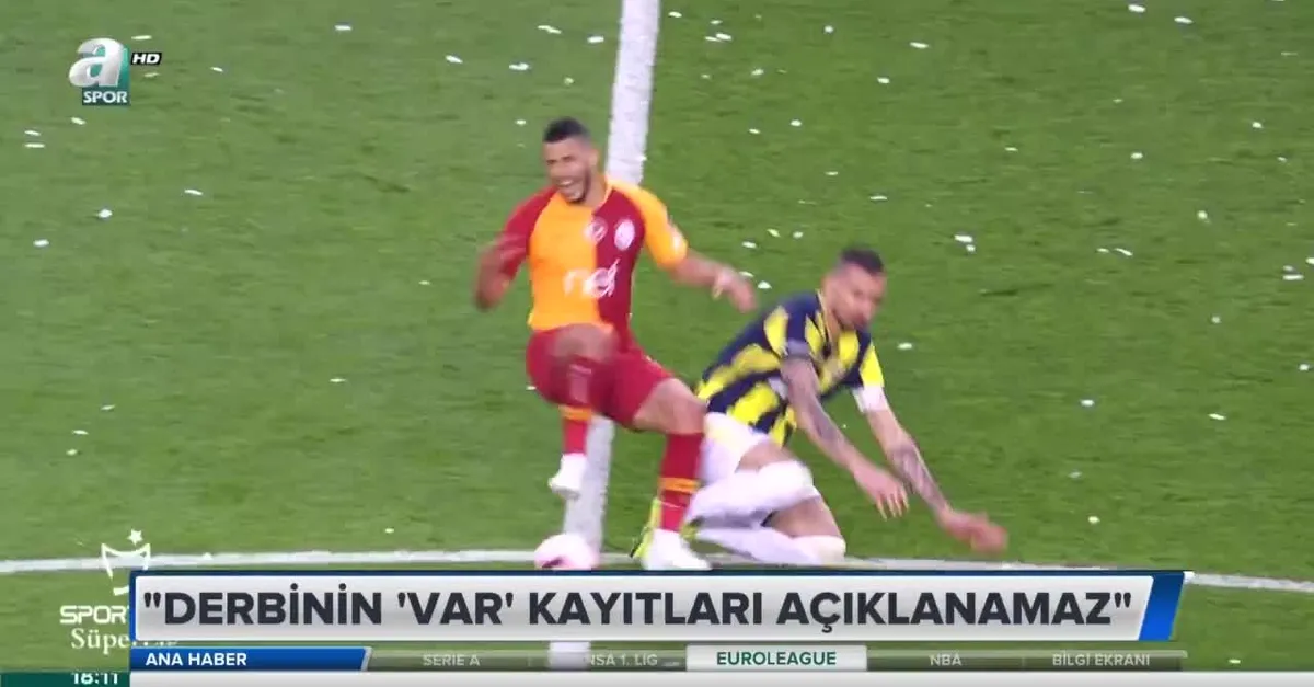 "VAR kayıtları açıklanamaz"