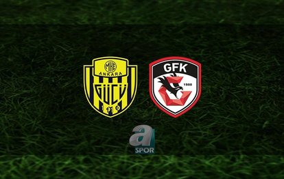 Ankaragücü - Gaziantep FK maçı | CANLI Ankaragücü - Gaziantep FK canlı anlatım
