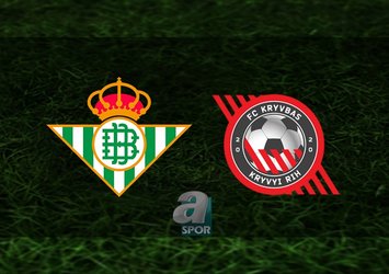 Real Betis - Kryvbas maçı ne zaman?