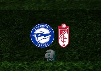 Deportivo Alaves - Granada maçı saat kaçta?