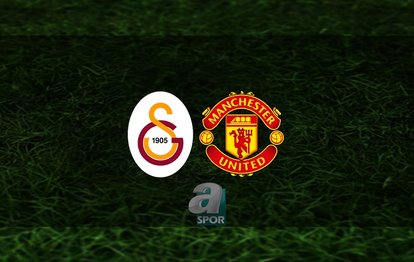 Galatasaray - Manchester United maçı CANLI İZLE | Galatasaray maçı hangi kanalda? GS Manu maçı saat kaçta?