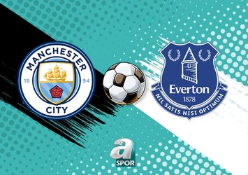 Manchester City - Everton maçı detayları!