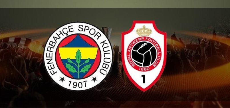 Fenerbahçe - Royal Antwerp maçı CANLI (Fenerbahçe maçı canlı anlatım)