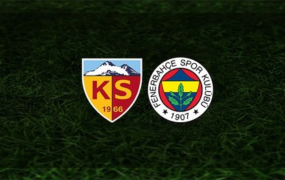 Kayserispor - Fenerbahçe maçı CANLI SKOR