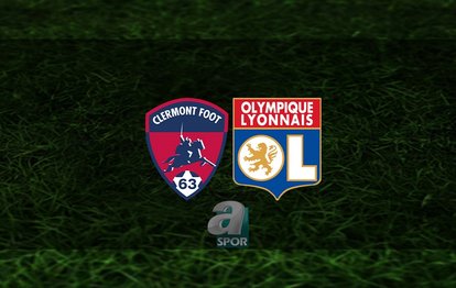 Clermont - Lyon maçı ne zaman, saat kaçta ve hangi kanalda? | Fransa Ligue 1