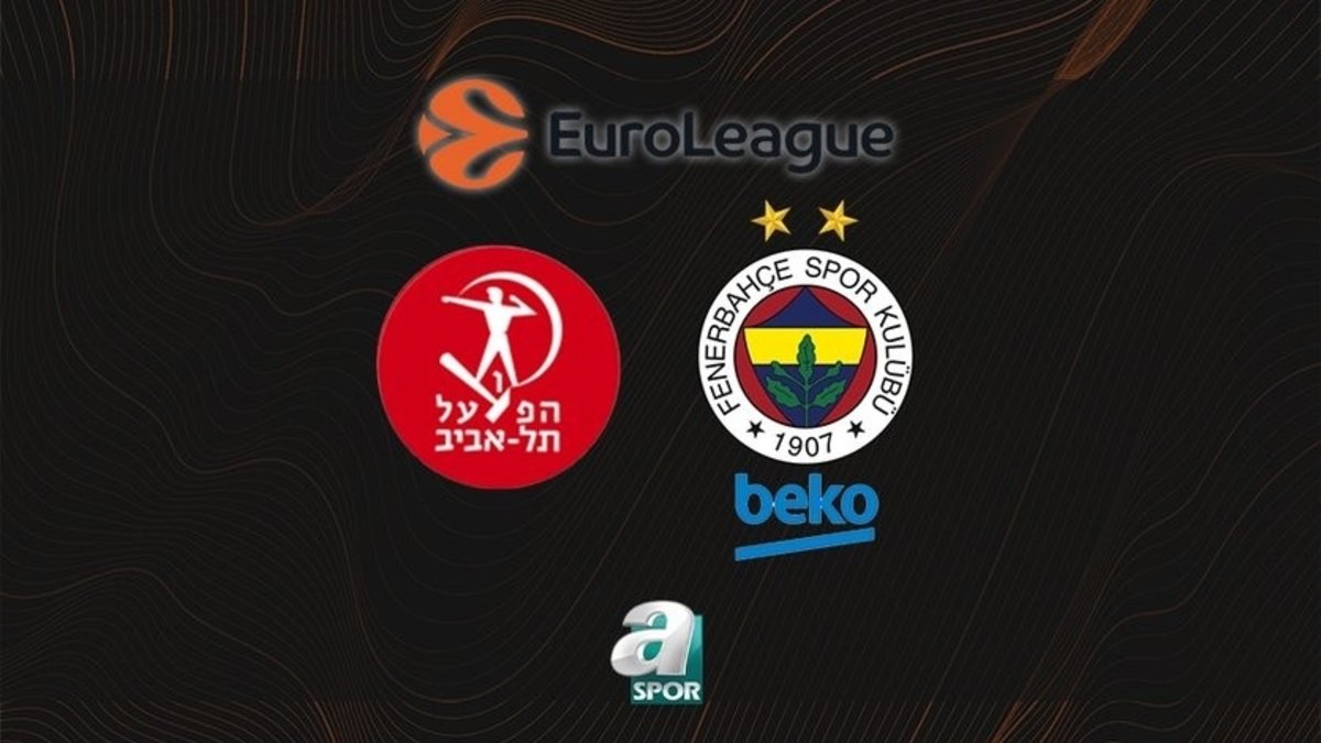 Hapoel Tel Aviv - Fenerbahçe Beko | CANLI