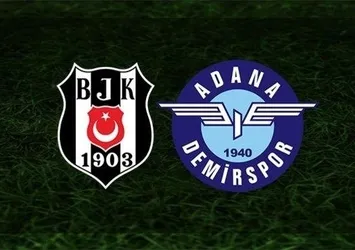 Beşiktaş Adana Demirspor | CANLI
