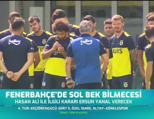 Fenerbahçe'de sol bek bilmecesi