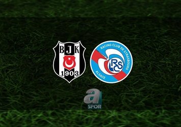 Beşiktaş Strasbourg maçı | CANLI
