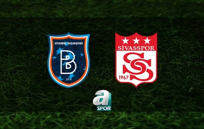 Başakşehir - Sivasspor RAMS Başakşehir - Net Global Sivasspor maçı canlı anlatım