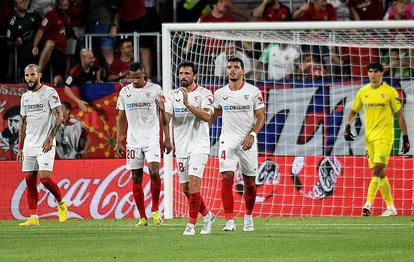 Osasuna 2-1 Sevilla MAÇ SONUCU-ÖZET | Sevilla mağlubiyetle başladı!