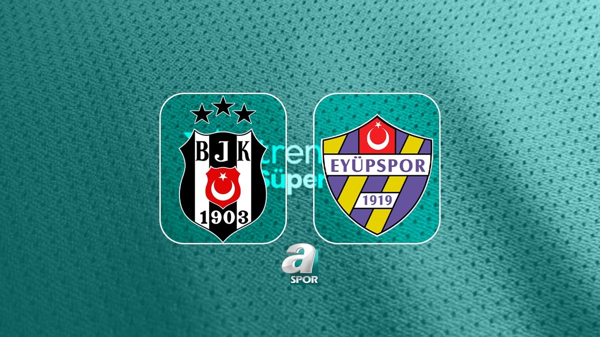 Beşiktaş-Eyüpspor maçı tıkla izle | Beşiktaş-İkas Eyüpspor maçı ne zaman ve saat kaçta? Hangi kanalda yayınlanacak? Beşiktaş-Eyüpspor maçı tıkla izle | Beşiktaş-İkas Eyüpspor maçı ne zaman ve saat kaçta? Hangi kanalda yayınlanacak?