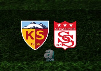 Kayserispor - Sivasspor | CANLI
