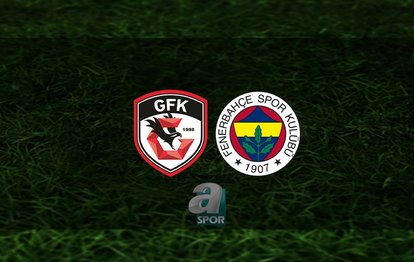 Gaziantep FK - Fenerbahçe maçı CANLI | Fenerbahçe maçı ne zaman, saat kaçta ve hangi kanalda?