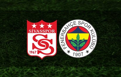Sivasspor - Fenerbahçe maçı canlı anlatım Fenerbahçe maçı canlı izle