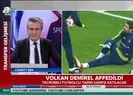 Volkan Demirel sessizliğini bozuyor - 1