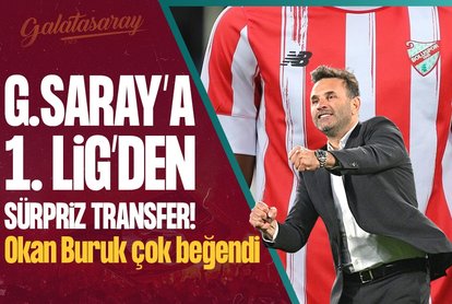 G.Saray’a 1. Lig’den sürpriz transfer!