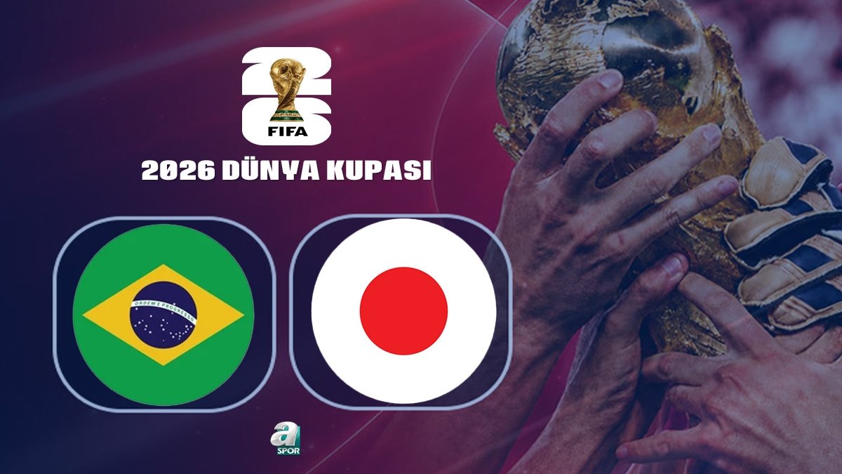 Brezilya-Japonya maçı CANLI İZLE | 2026 Dünya Kupası CANLI MAÇ