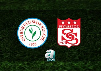 Rizespor-Sivasspor maçı ne zaman?