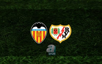 Valencia - Rayo Vallecano maçı ne zaman? Saat kaçta ve hangi kanalda? | İspanya La Liga