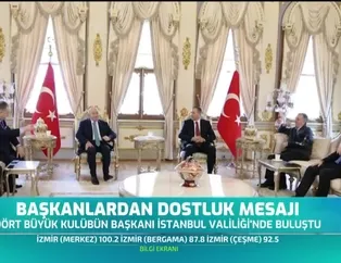 Dört kulübün başkanından dostluk mesajı