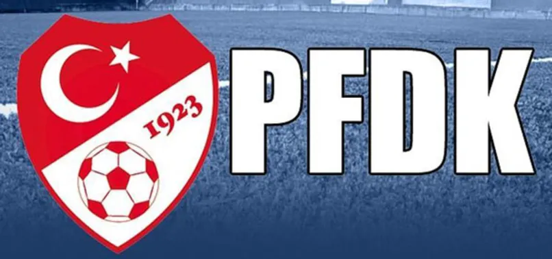 Fenerbahçe ve Beşiktaş, PFDK'ya sevk edildi