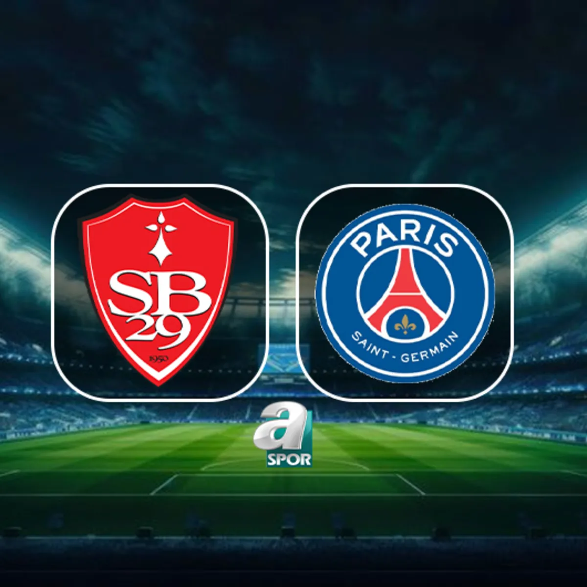 Brest-PSG maçı saat kaçta, hangi kanalda?