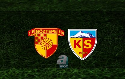 Göztepe – Kayserispor canlı anlatım Göztepe – Kayserispor CANLI İZLE