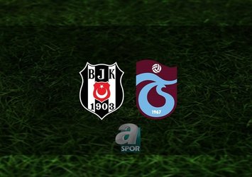 Beşiktaş - Trabzonspor | CANLI