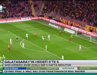 Cimbom'un hedefi 5'te 5