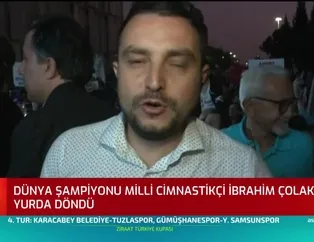 Dünya şampiyonu İbrahim Çolak yurda döndü