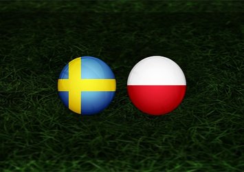 İsveç - Polonya maçı saat kaçta ve hangi kanalda?