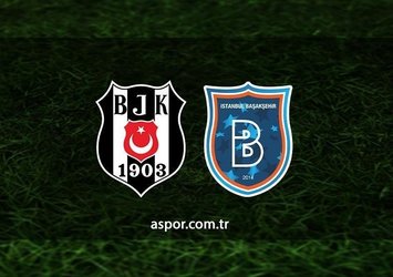 Beşiktaş - Başakşehir | CANLI