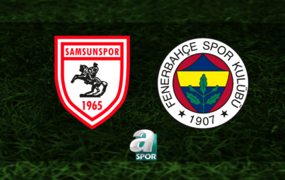SAMSUNSPOR FENERBAHÇE MAÇI ŞİFRESİZ CANLI İZLE | Samsunspor - Fenerbahçe maçı saat kaçta ve hangi kanalda?