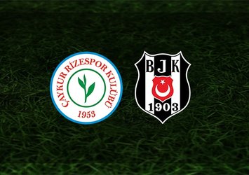 Rizespor - Beşiktaş | CANLI