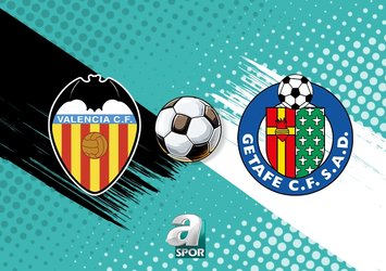 Valencia - Getafe maçı ne zaman?