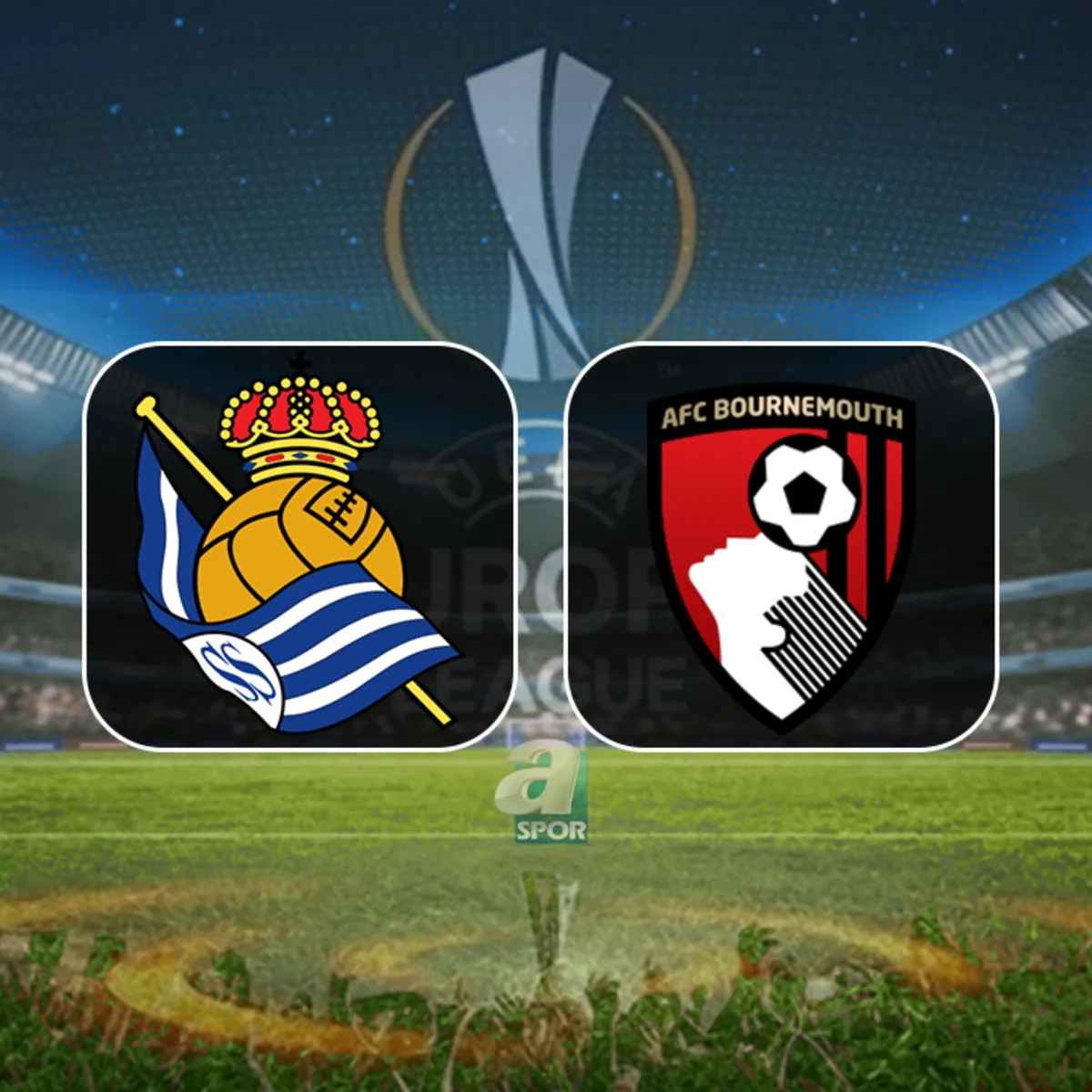 Real Sociedad - Bournemouth maçı ne zaman, saat kaçta, hangi kanalda?
