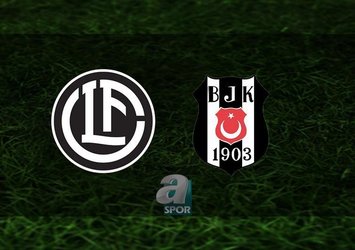 Lugano - Beşiktaş maçı tüm detayları!