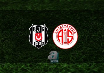 Beşiktaş - Antalyaspor | CANLI