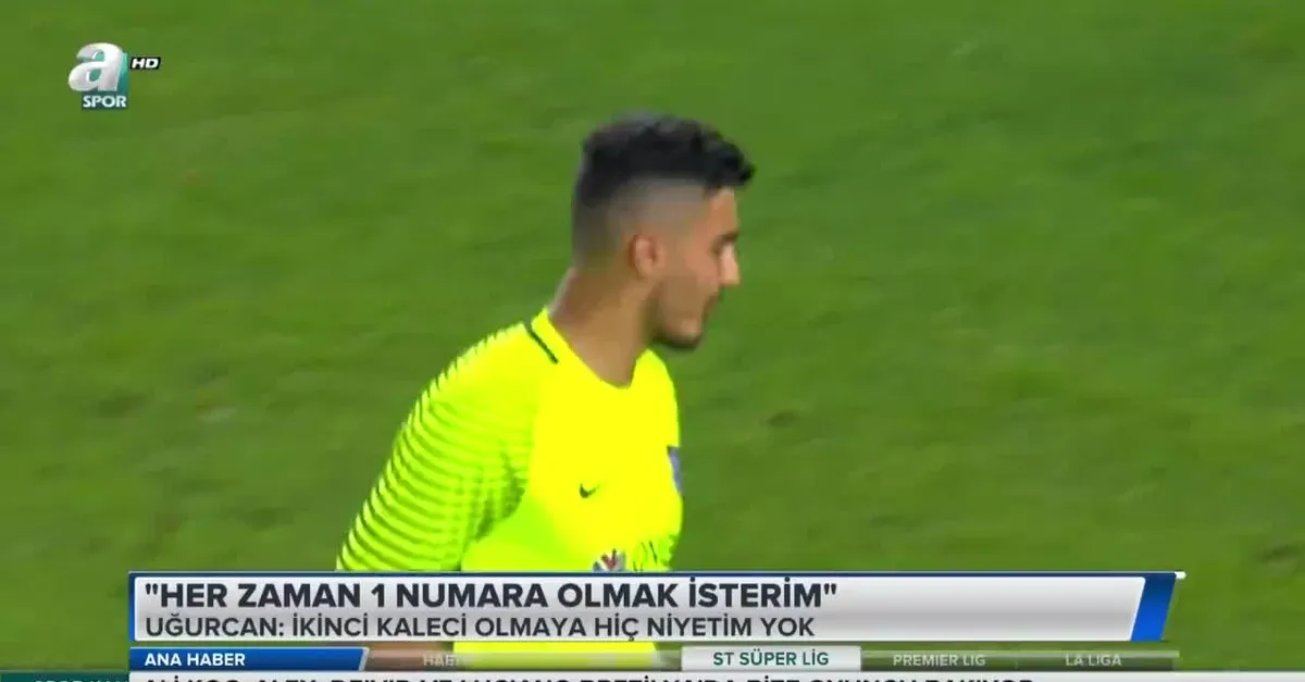 Uğurcan Çakır: "Her zaman 1 numara olmak isterim"