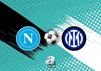 Napoli Inter maçı CANLI izle | Seria A Napoli Inter maçı detayları!