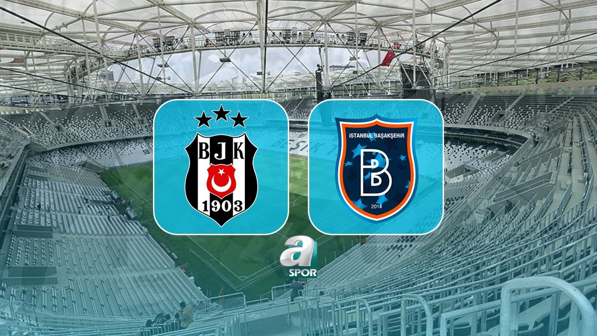 Beşiktaş-Başakşehir MAÇI İZLE | Beşiktaş-RAMS Başakşehir maçı ne zaman ve saat kaçta? Hangi kanalda yayınlanacak? Beşiktaş-Başakşehir MAÇI İZLE | Beşiktaş-RAMS Başakşehir maçı ne zaman ve saat kaçta? Hangi kanalda yayınlanacak?